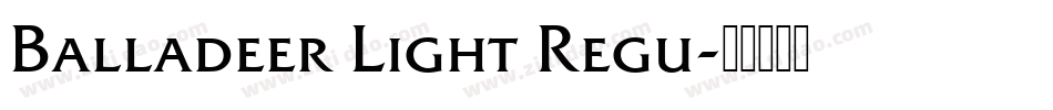 Balladeer Light Regu字体转换